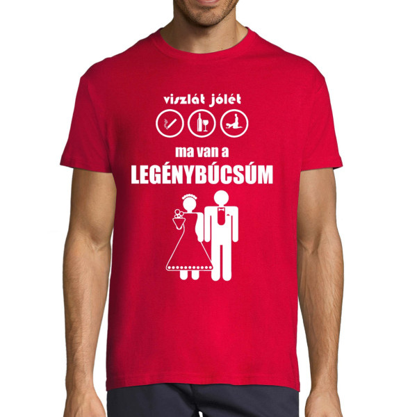 Póló "Ma van a legénybúcsúm"