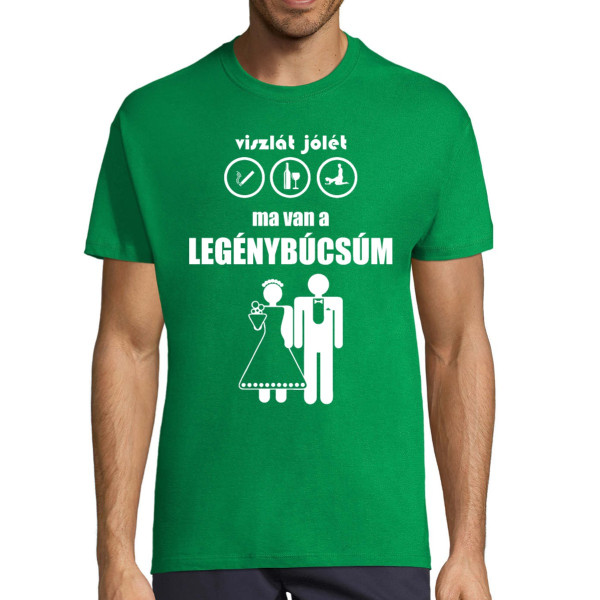 Póló "Ma van a legénybúcsúm"