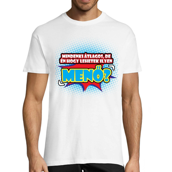 Póló „Menő vagyok" (színes)