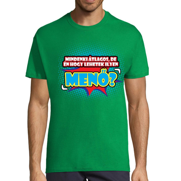 Póló „Menő vagyok" (színes)