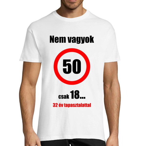 Póló "Nem 50 vagyok!"