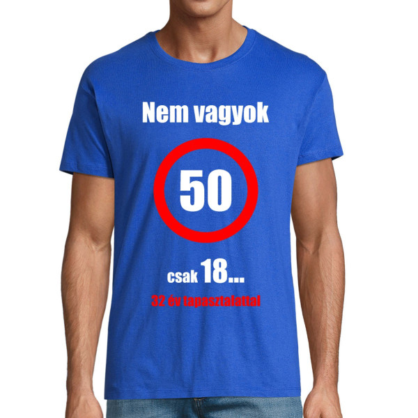 Póló "Nem 50 vagyok!"