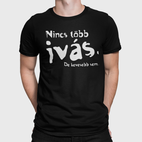 Póló "Nincs több ivás"