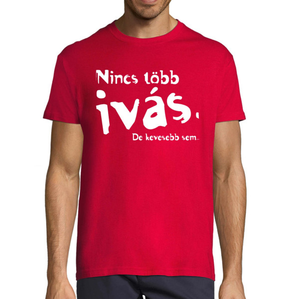 Póló "Nincs több ivás"