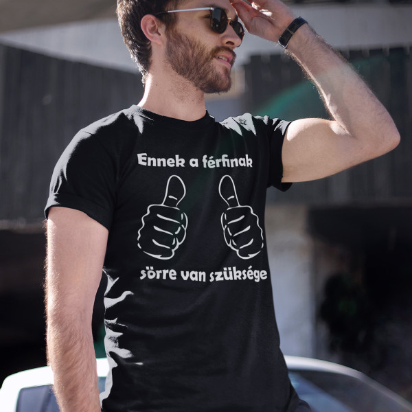 Póló "Sörre van szükségem"