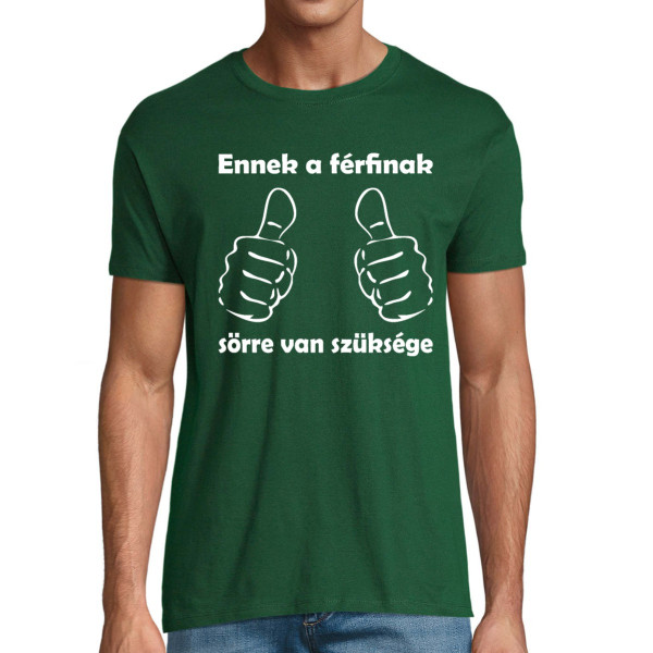Póló "Sörre van szükségem"