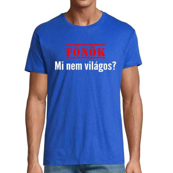 Póló "Valami nem tiszta?"