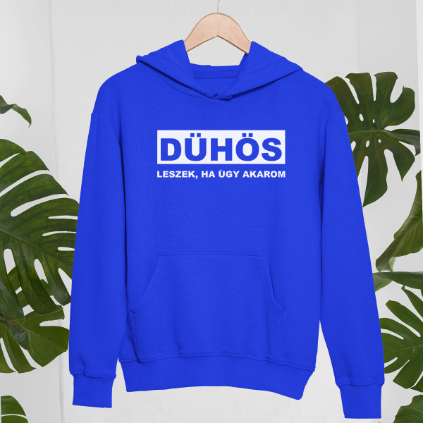 Pulóver "Dühös leszek, ha úgy akarom"
