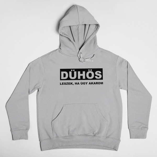 Pulóver "Dühös leszek, ha úgy akarom"