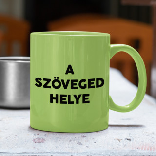 Színes bögre saját szöveggel