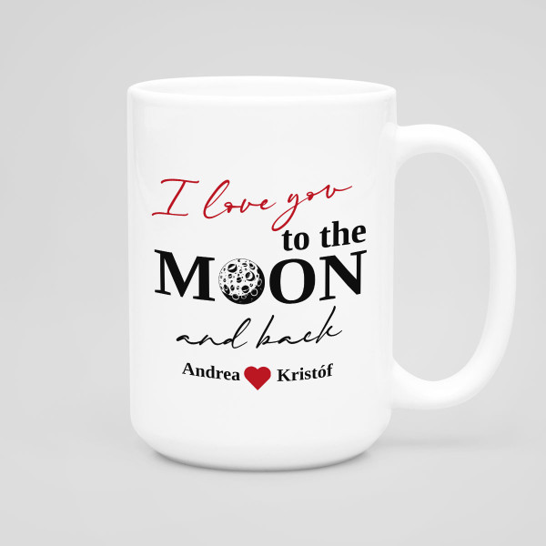 XL bögre "To the moon and back" választott nevekkel (450ml)